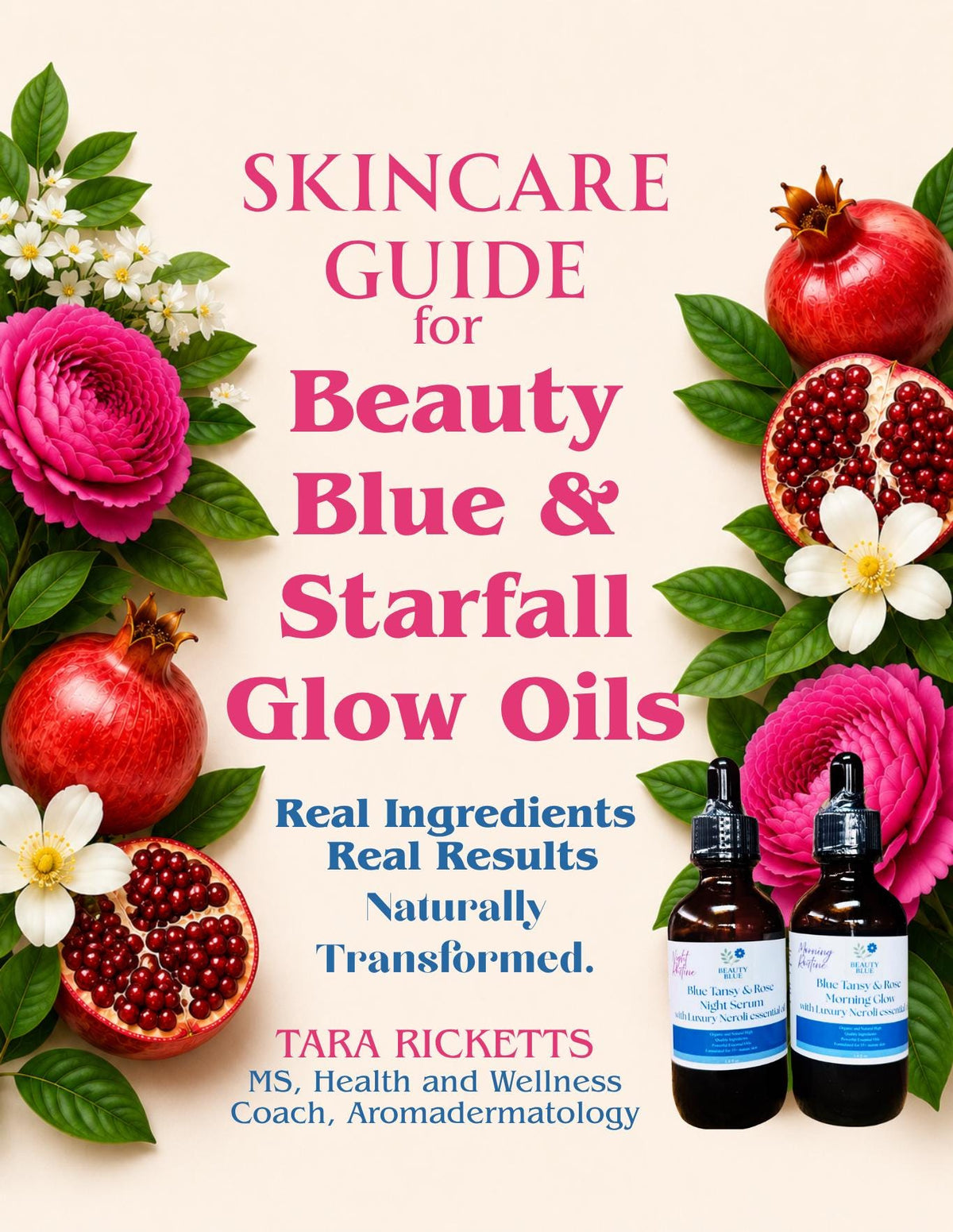 Skincare Guide for Beauty Blue and Starfall Glow Oils